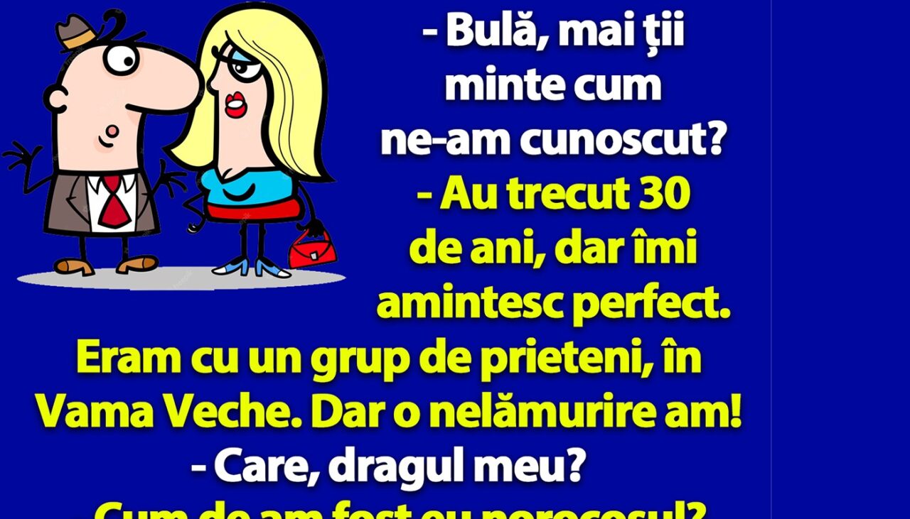 BANC | „Bulă, mai ții minte cum ne-am cunoscut?”
