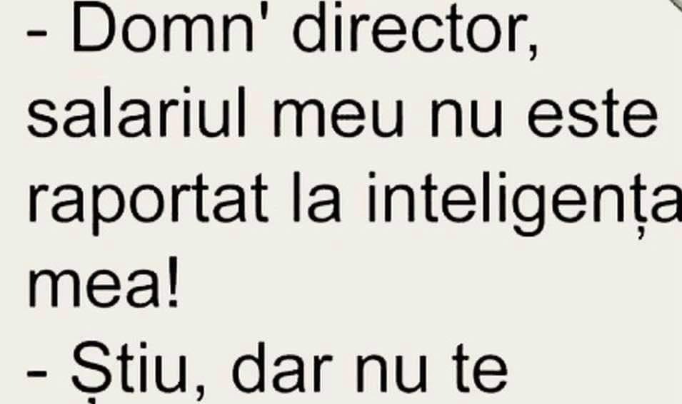 Bancul weekend-ului. Ce se întâmplă când ceri mărire de salariu