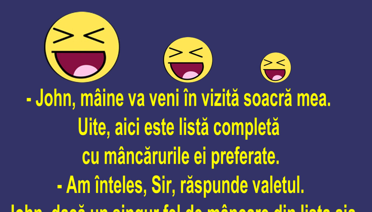 BANCUL ZILEI | Valetul John și soacra în vizită