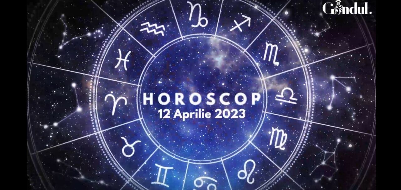 VIDEO | Horoscop miercuri, 12 aprilie 2023. Ziua favorizează proiectele creative, educaționale dar și prezentarea sau mediatizarea unor idei
