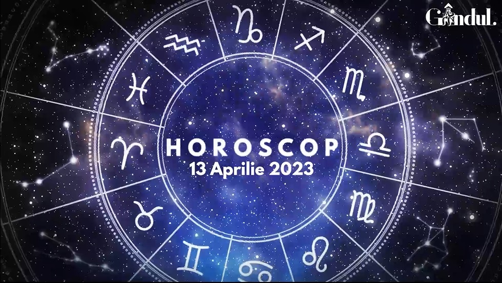 VIDEO | Horoscop joi, 13 aprilie 2023. O chestiune profesională poate avea un impact puternic asupra unor nativi
