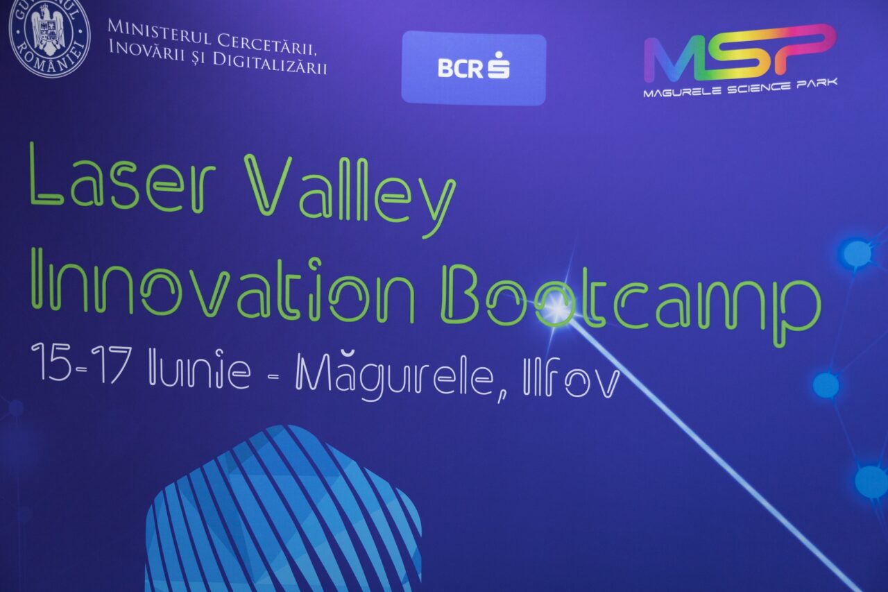 Laser Valley Innovation Bootcamp, eveniment pentru cercetători, studenți pasionați de antreprenoriat și fondatori de start-up-uri, în Ilfov (P)
