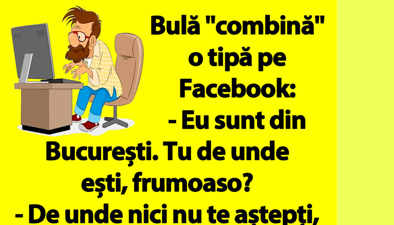 BANC | Bulă „COMBINĂ” o tipă pe Facebook