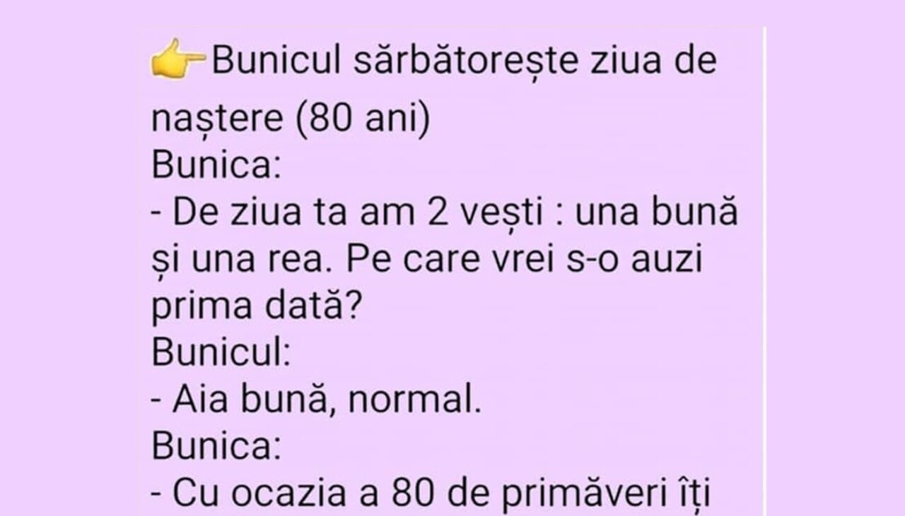 Bancul de sâmbătă | Ce cadou a primit un pensionar de ziua lui, de 80 de ani
