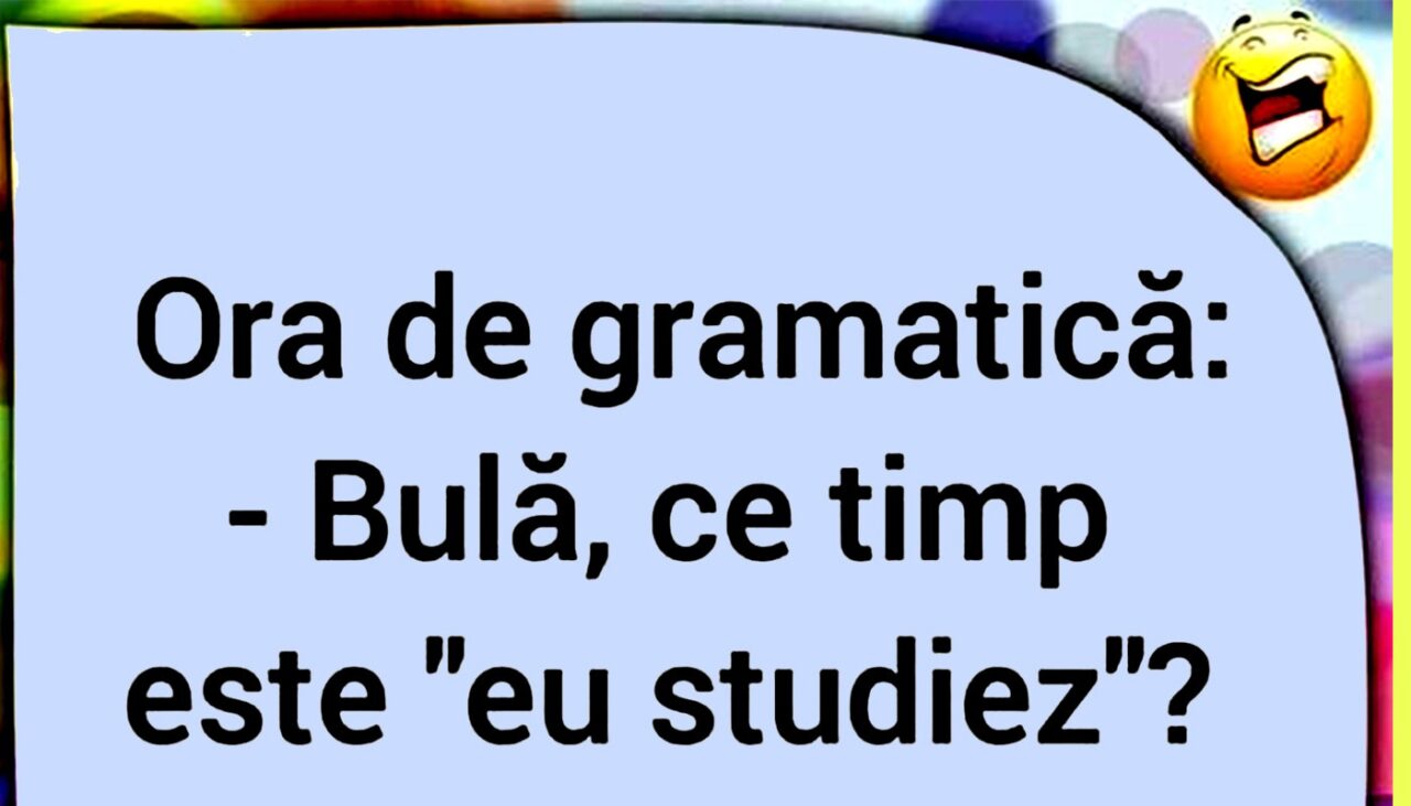 BANC | Ora de gramatică: „Bulă, ce timp este ‘eu studiez’?”