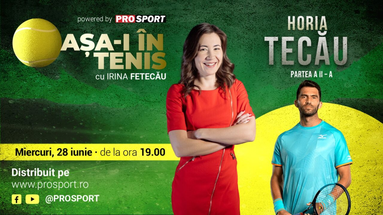 Horia Tecău, invitatul Irinei Fetecău la „Așa-i în tenis”! Dincolo de jucătorul de tenis: cine este omul Horia Tecău | Partea a doua