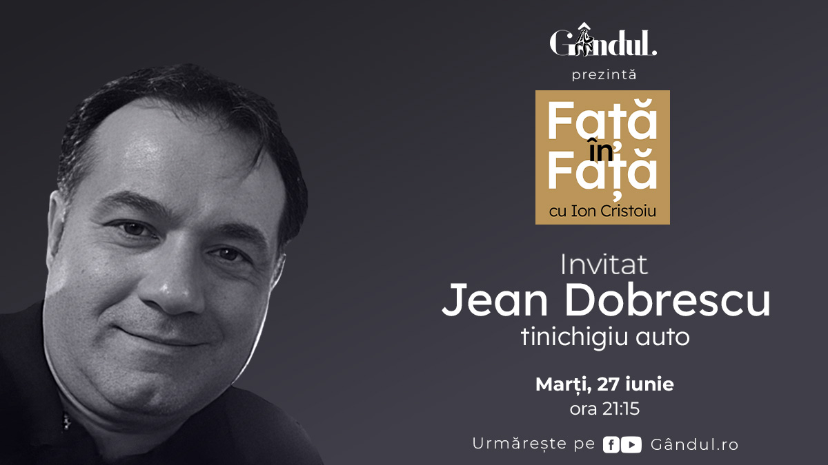 ‘’Față în față cu Ion Cristoiu’’ începe marți, 27 iunie, de la ora 21.15. Invitat: Jean Dobrescu
