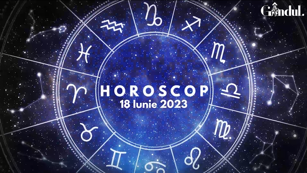 VIDEO | Horoscop zilnic duminică, 18 iunie 2023. Luna nouă din Gemeni își pune amprenta pe toate zodiile