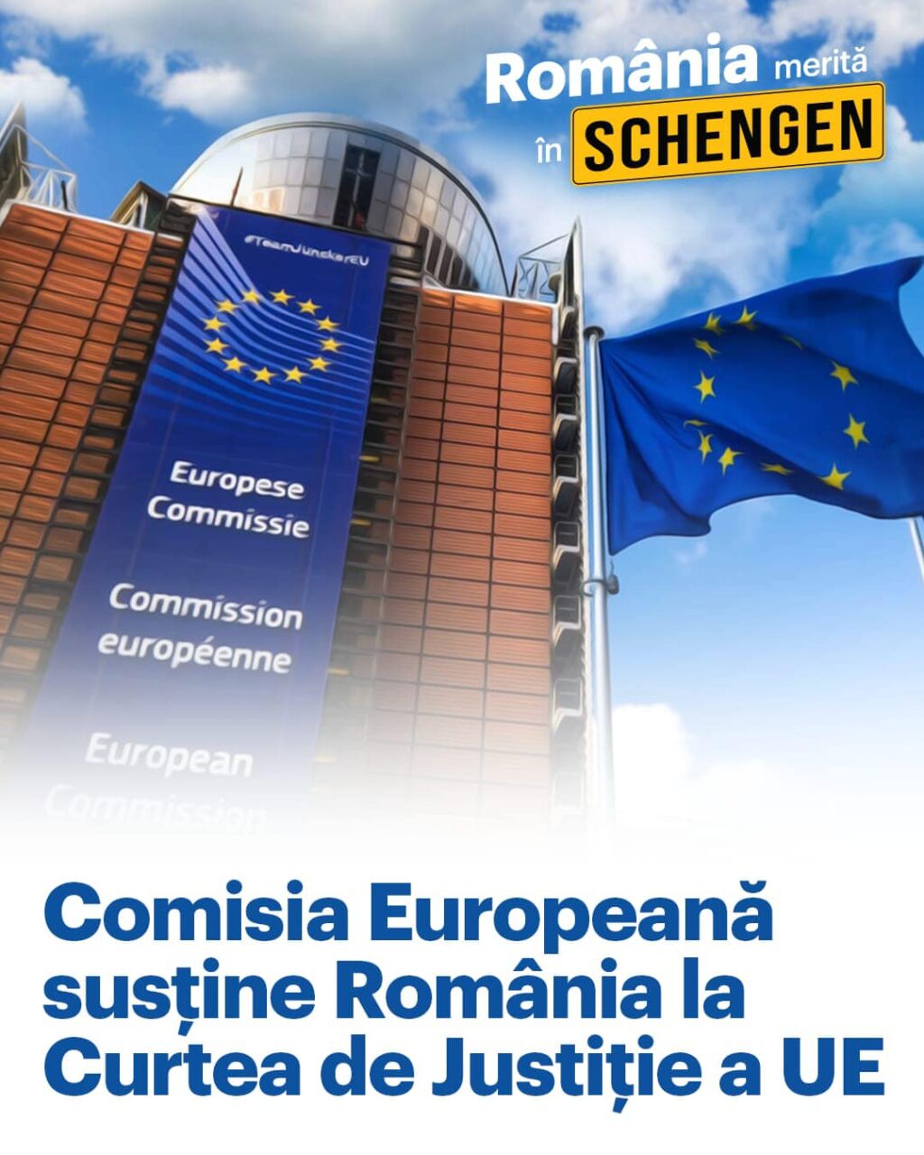 Comisia Europeană este alături de România în procesul de la Curtea de Justiție a Uniunii Europene