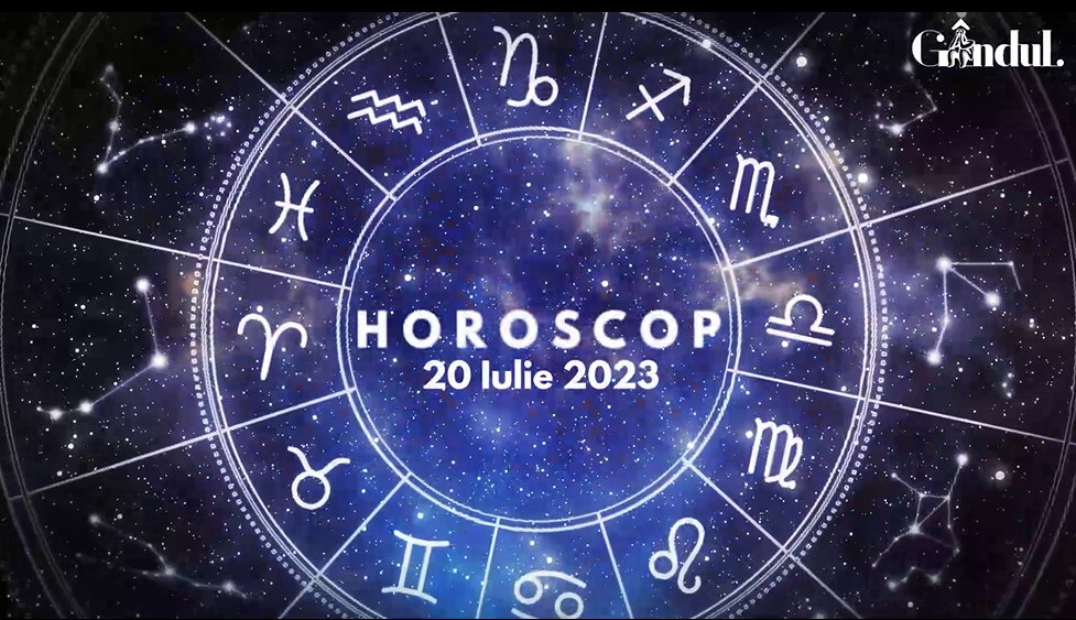 VIDEO | Horoscop zilnic joi, 20 iulie 2023. Unii nativi atrag atenția și admirația celorlalți, prin atitudinea pe care o manifestă