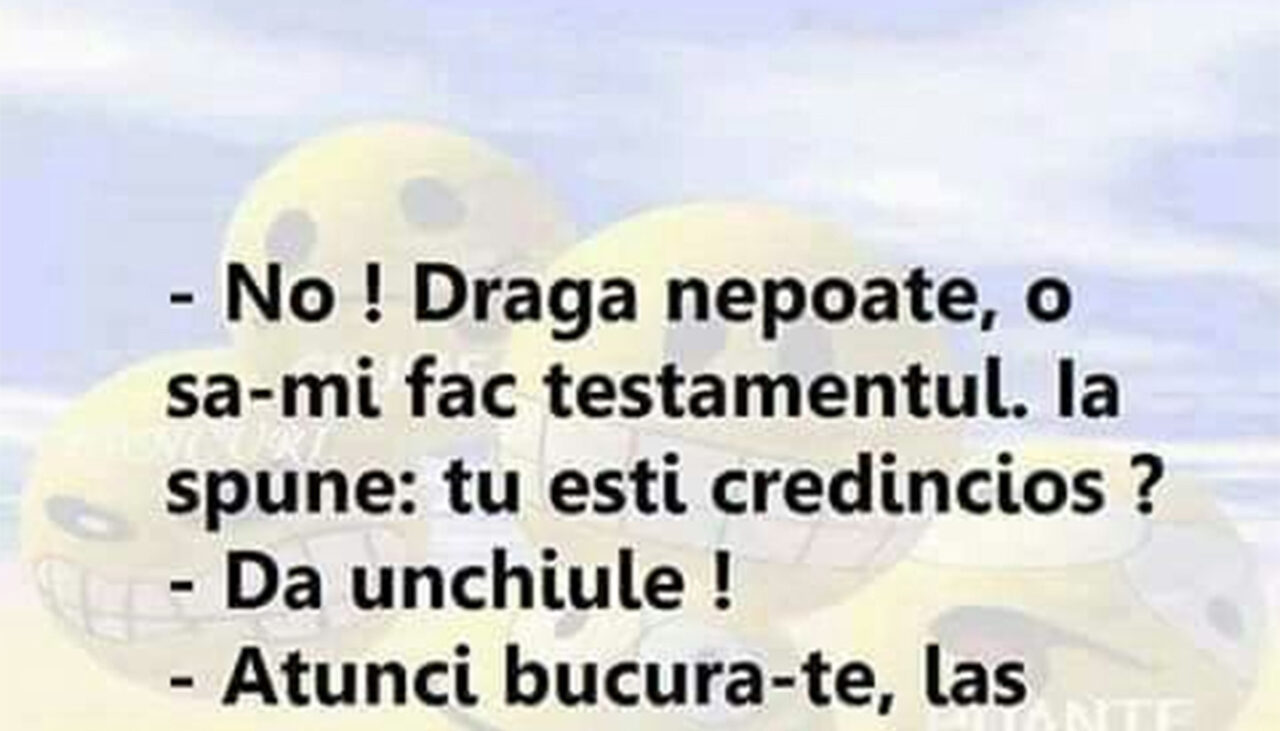 Bancul de duminică | „Dragă nepoate, o să-mi fac testamentul”