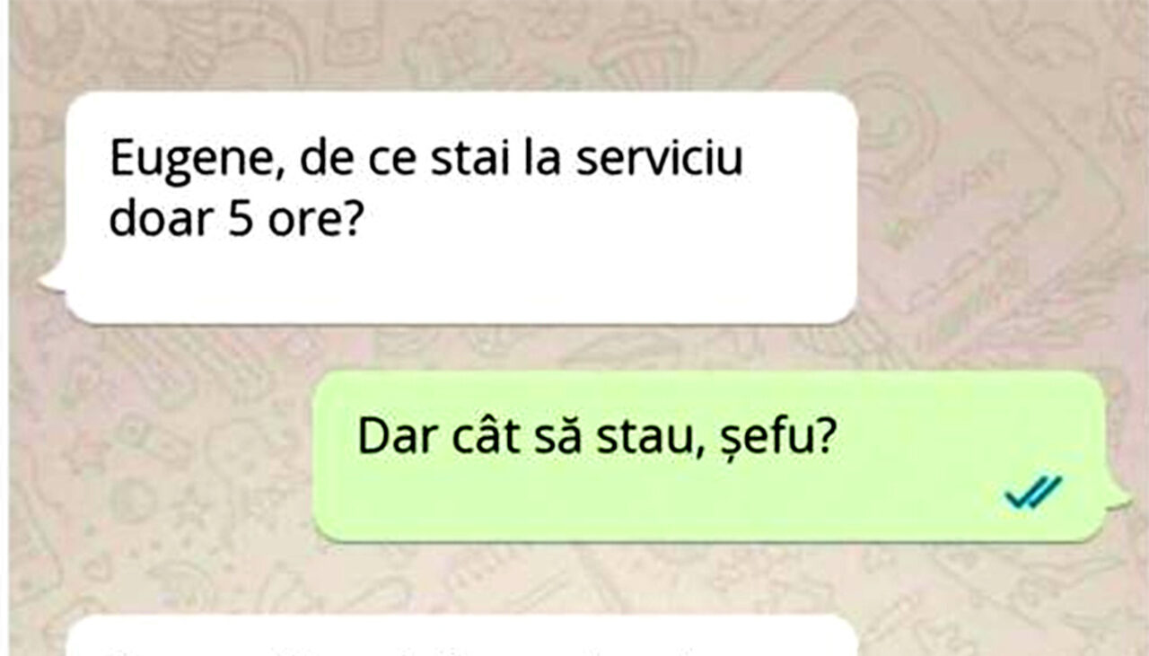 Bancul de vineri | „Eugene, de ce stai la serviciu doar 5 ore?”