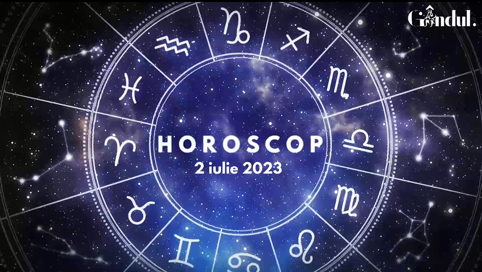 VIDEO | Horoscop zilnic duminică, 2 iulie 2023. Careul dintre Venus  și Uranus poate genera o stare de agitație sau tensiune, pentru unii nativi