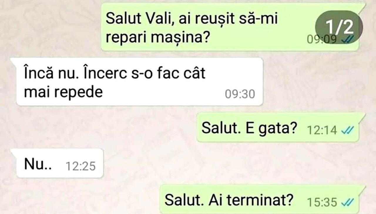 BANCUL de marți | „Salut, Vali! Ai reușit să-mi repari mașina?”