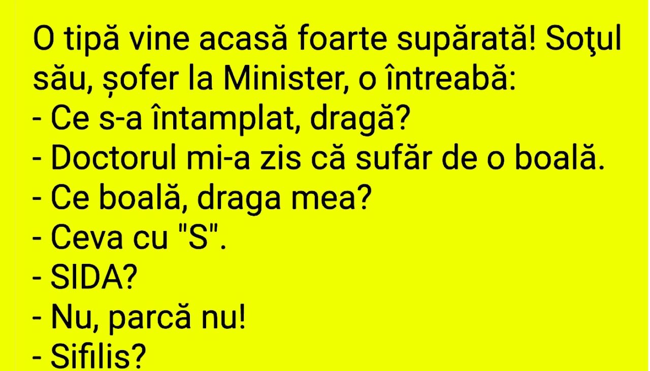BANCUL ZILEI | Nevasta șoferului de la Minister
