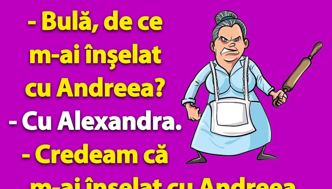 BANC | „Bulă, de ce m-ai înșelat cu Andreea?”