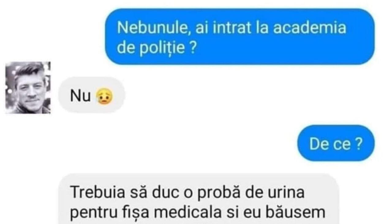 Bancul de miercuri | „Ai intrat la Academia de Poliție?”