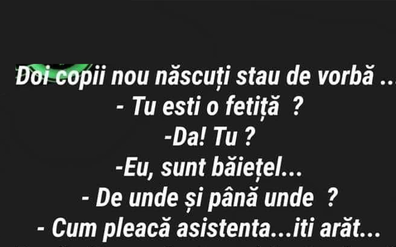 BANCUL ZILEI | Discuție între doi copii nou-născuți