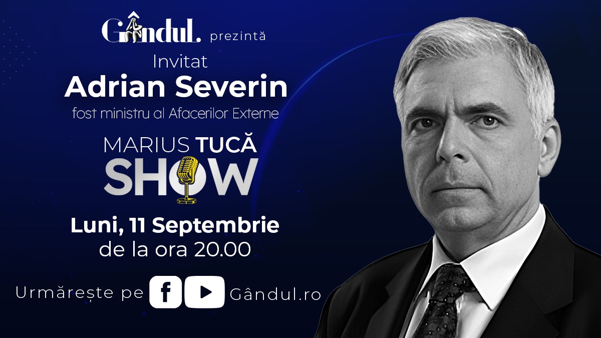 MARIUS TUCĂ SHOW începe luni, 11 septembrie, de la ora 20.00, live pe gandul.ro. Invitați: dr. Adrian Marinescu și Adrian Severin