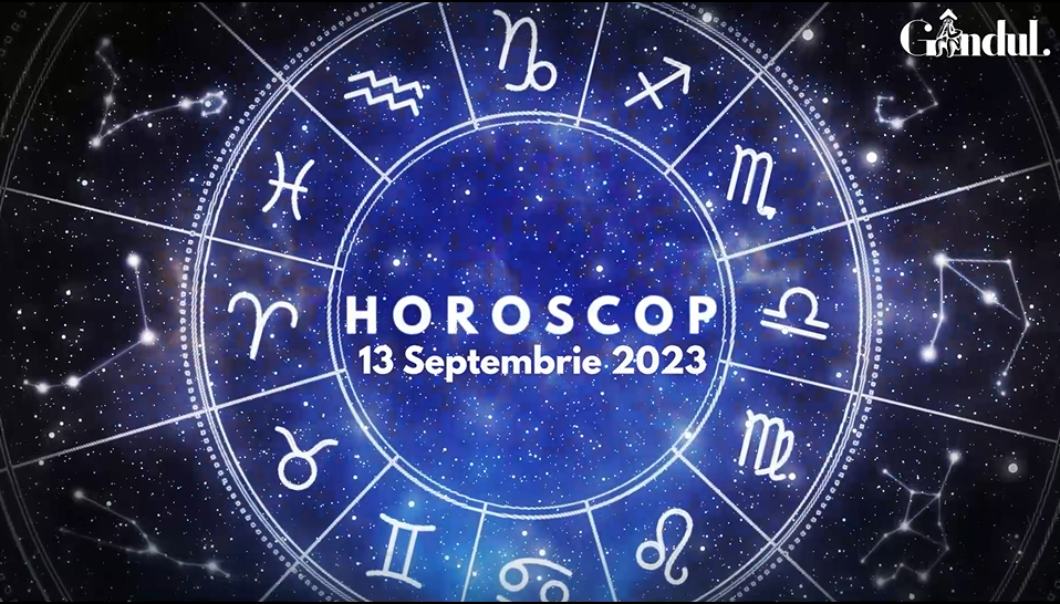 VIDEO | Horoscop zilnic miercuri, 13 septembrie 2023. Nu ești bine, din punct de vedere sentimental, iar acest lucru te macină foarte tare