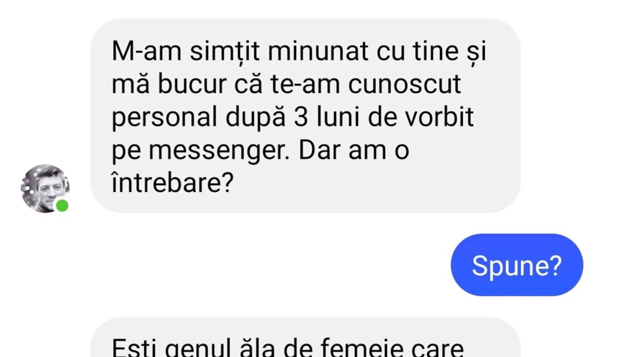 BANCUL de joi | „Mă bucur că te-am cunoscut personal după 3 luni de vorbit pe Messenger”