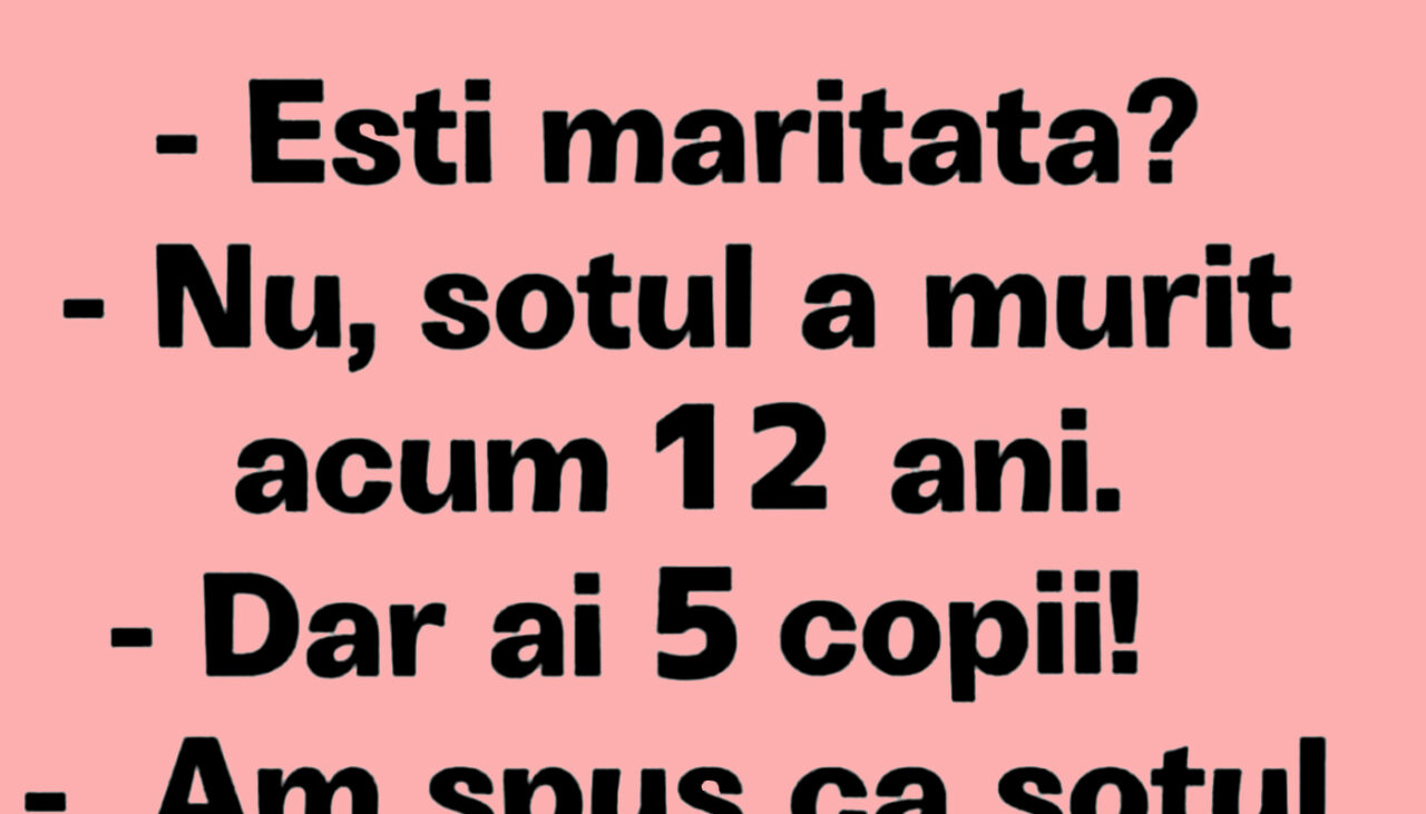 BANCUL ZILEI | „Ești măritată?”