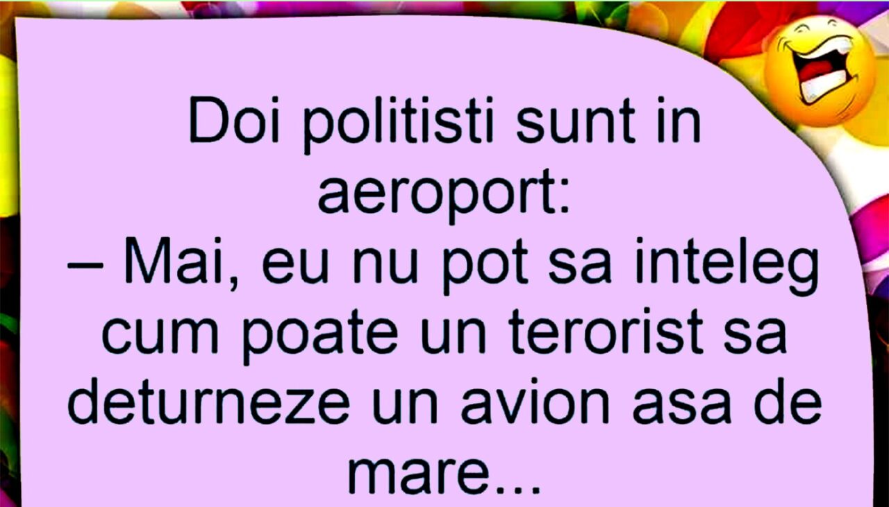 BANCUL ZILEI | Discuție între doi polițiști, în aeroport