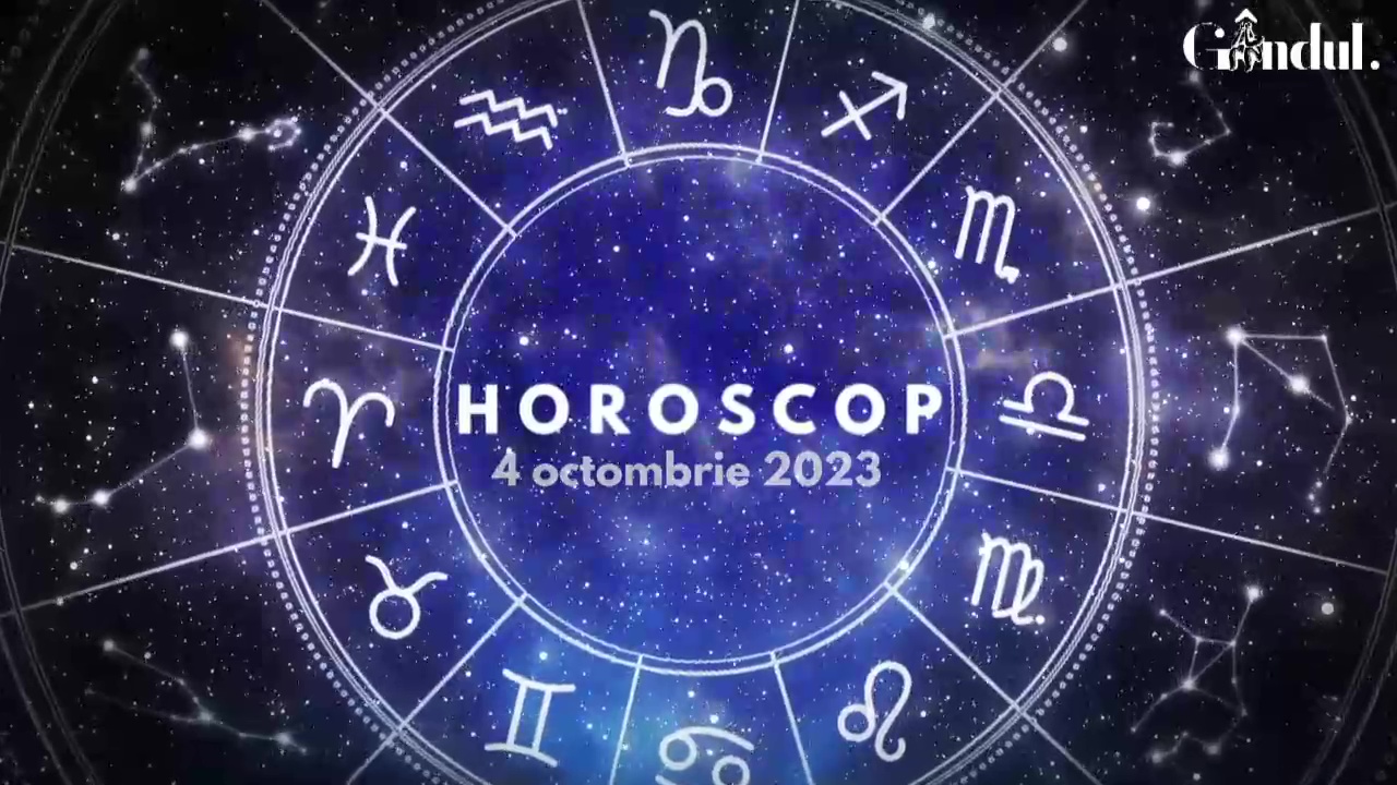 VIDEO | Horoscop zilnic, 4 octombrie 2023. Dacă ești născut în această zodie, e posibil să nu ai destui bani pentru ceea ce îți propui