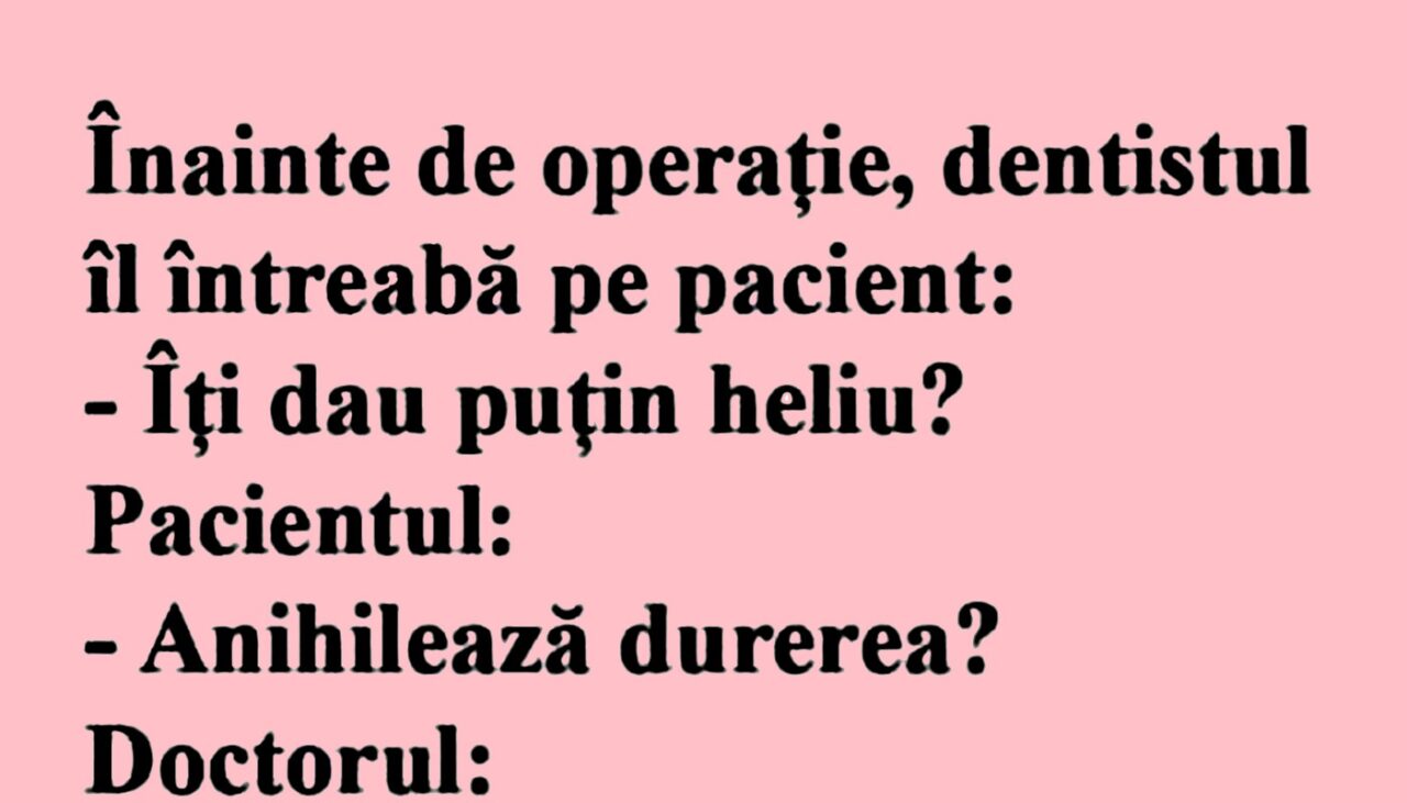 BANCUL ZILEI | „Îți dau puțin heliu?”