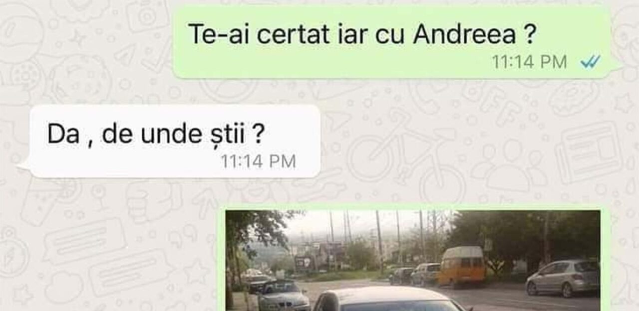 BANCUL ZILEI | „Te-ai certat iar cu Andreea?”