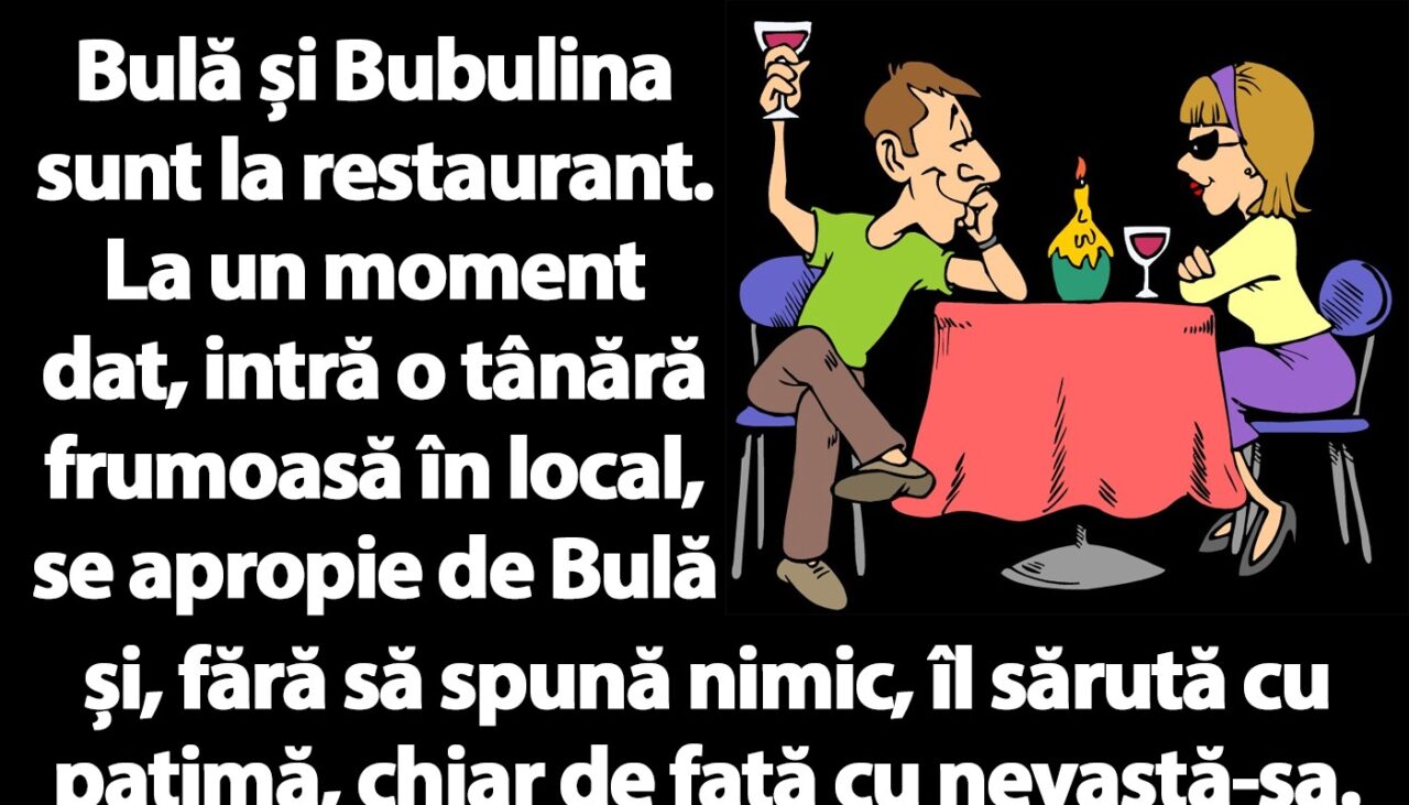 BANC | Bulă și Bubulina cinează într-un restaurant