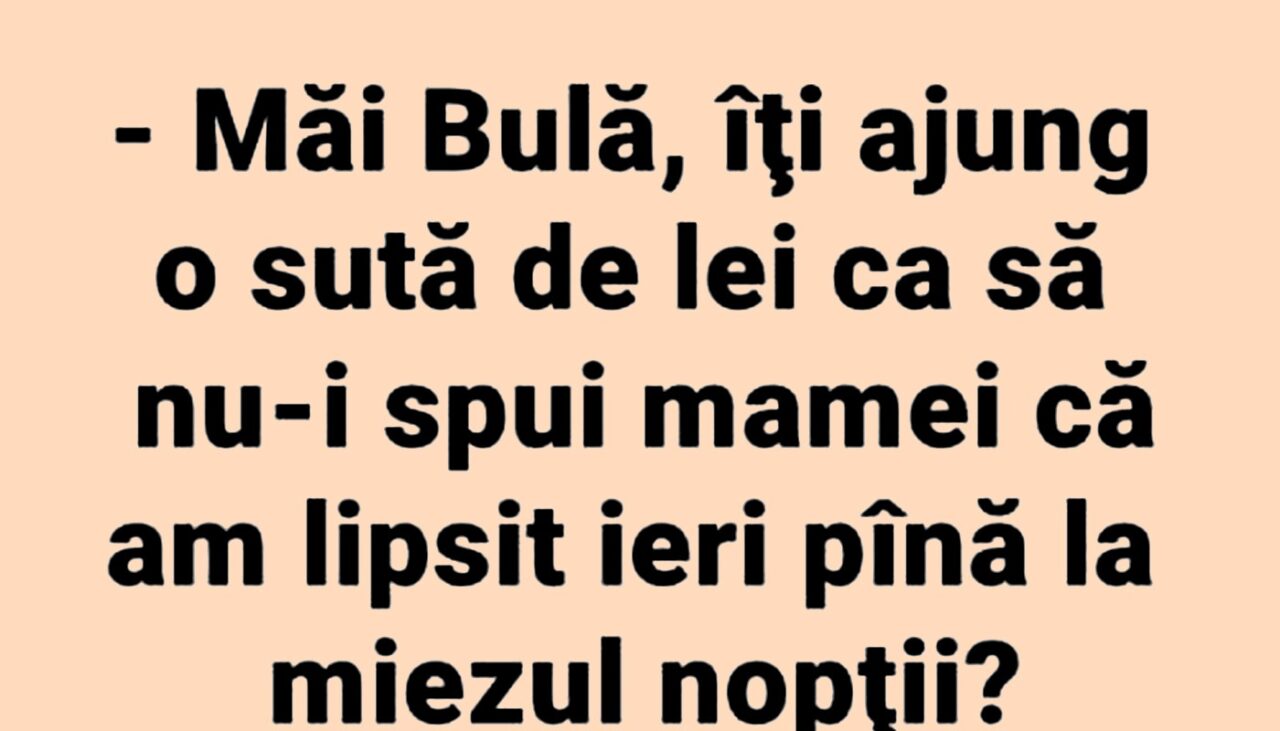 BANC | Bulă și „șpaga” de 100 de lei