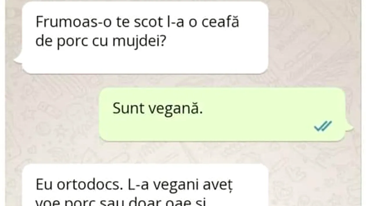 BANCUL ZILEI | „Te scot la o ceafă de porc cu mujdei?”