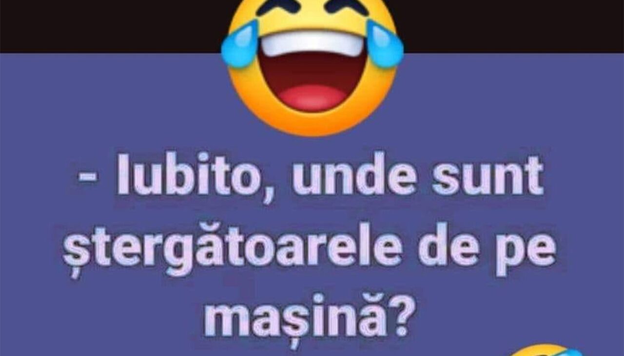 BANCUL ZILEI | Unde au dispărut ștergătoarele mașinii