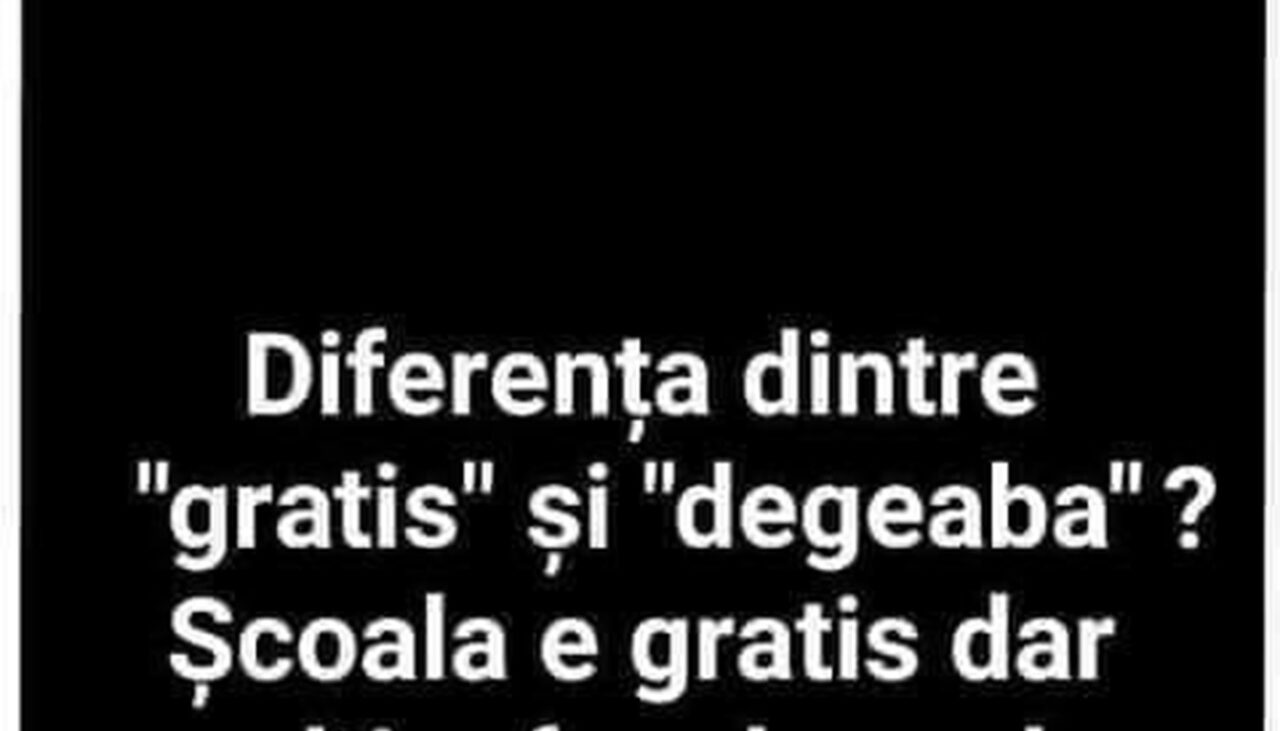 Bancul de sâmbătă | Care e diferența dintre „gratis” și „degeaba”