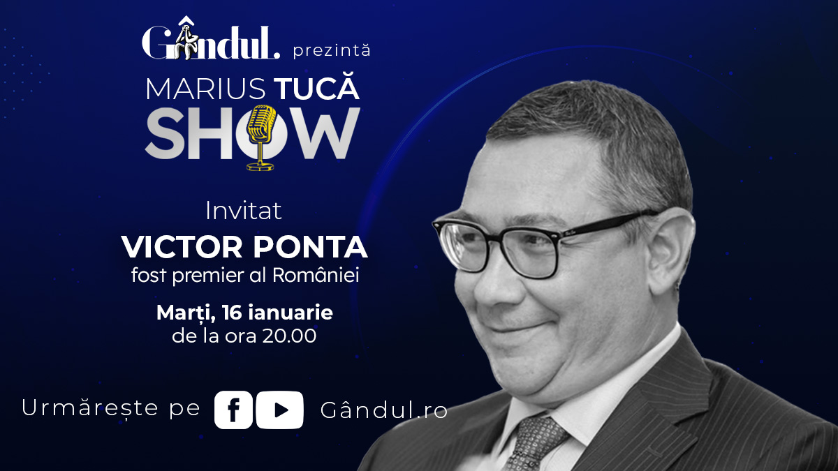 Marius Tucă Show începe marți, 16 ianuarie, de la ora 20:00, live pe gandul.ro. Invitat: Victor Ponta