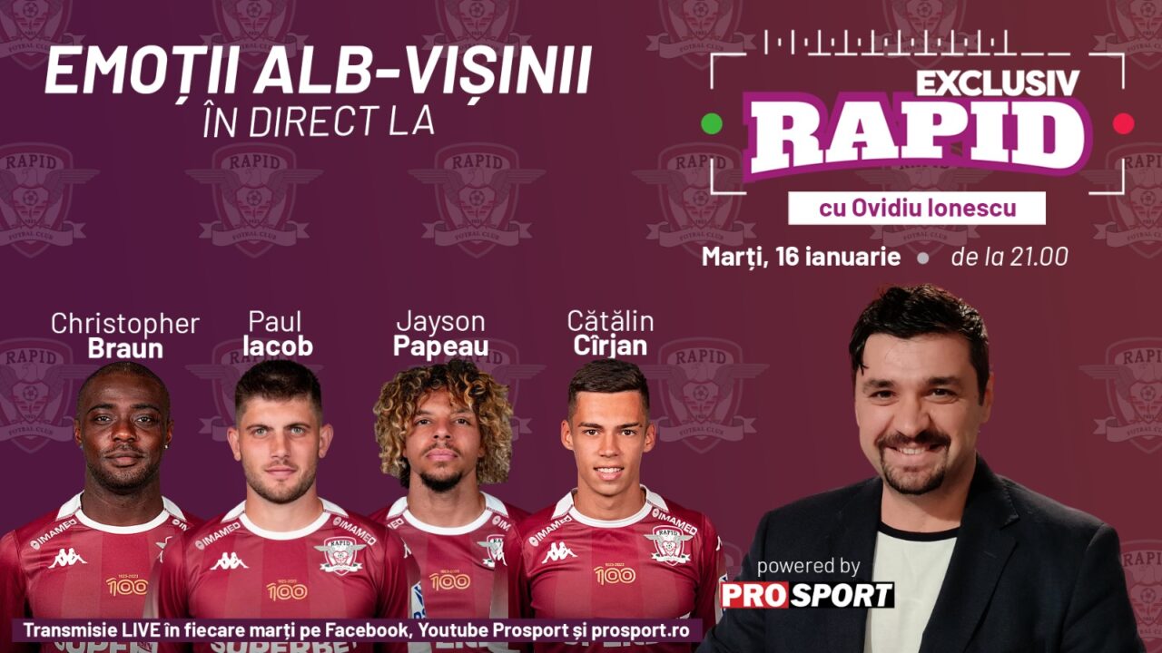 EXCLUSIV RAPID începe marți, 16 ianuarie, de la ora 21:00