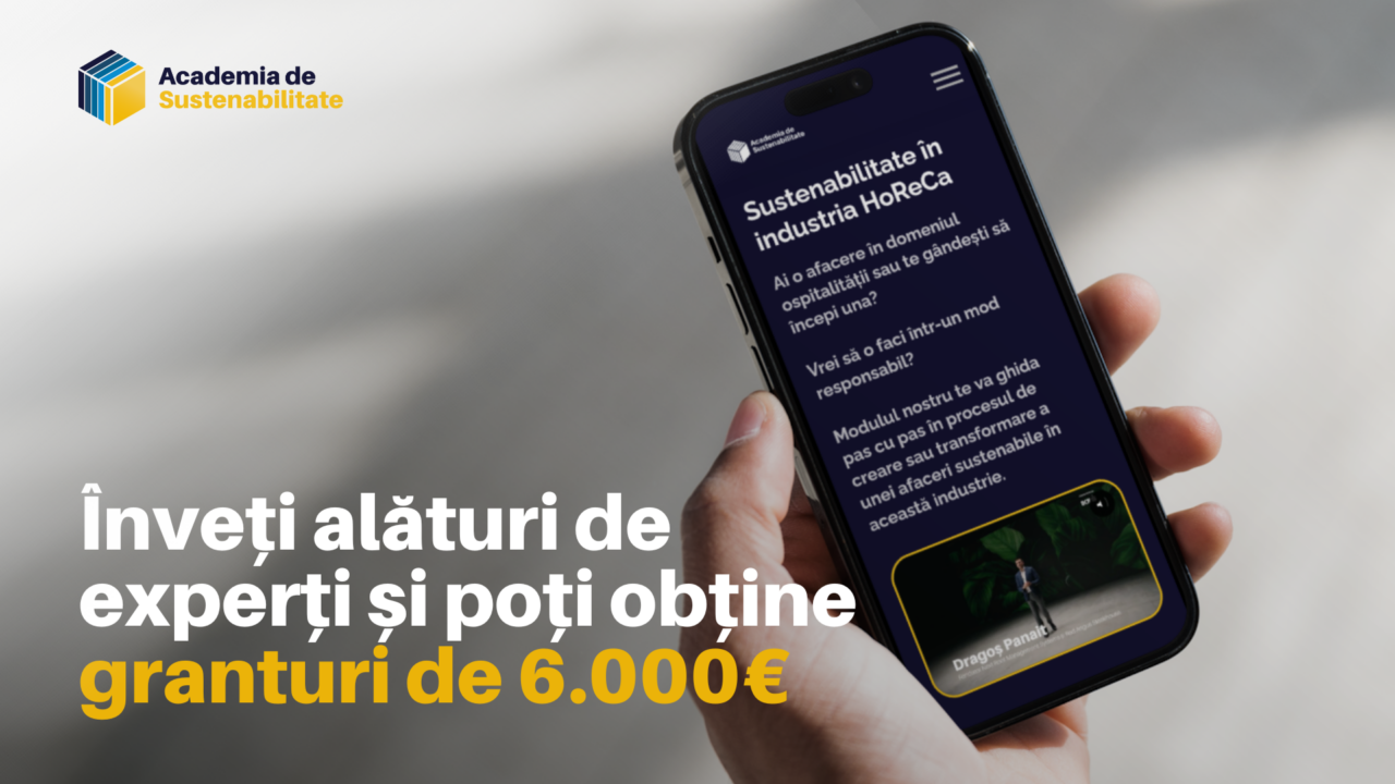 COMUNICAT: Granturi și conținut educațional dedicat industriei HoReCa oferite de Academia de Sustenabilitate