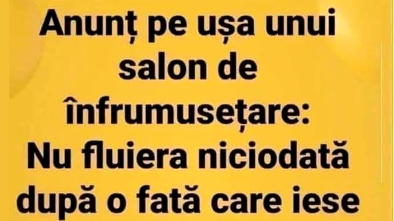 BANCUL ZILEI | Anunț pe ușa unui salon de înfrumusețare