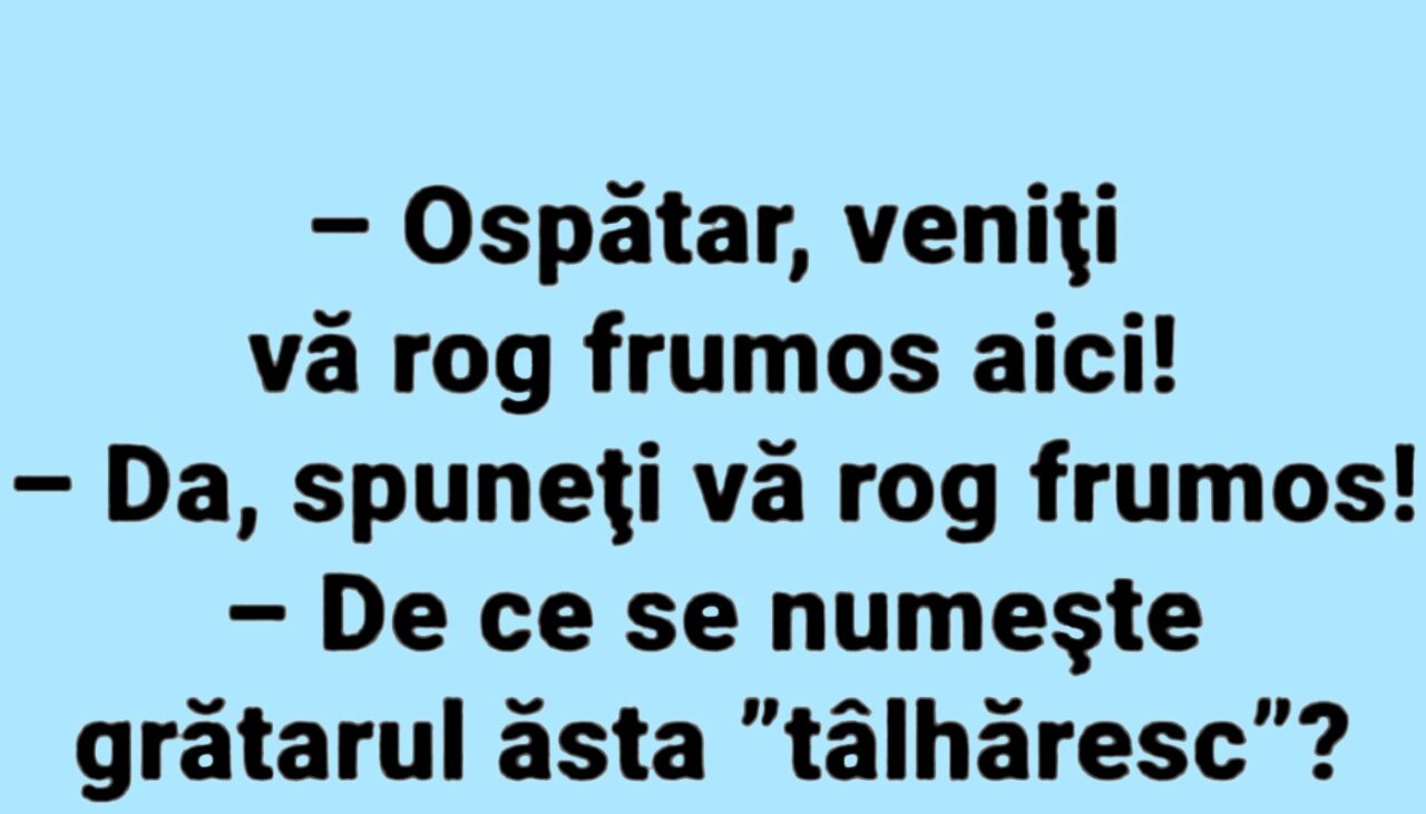 BANCUL ZILEI | Ce este grătarul „tâlhăresc”