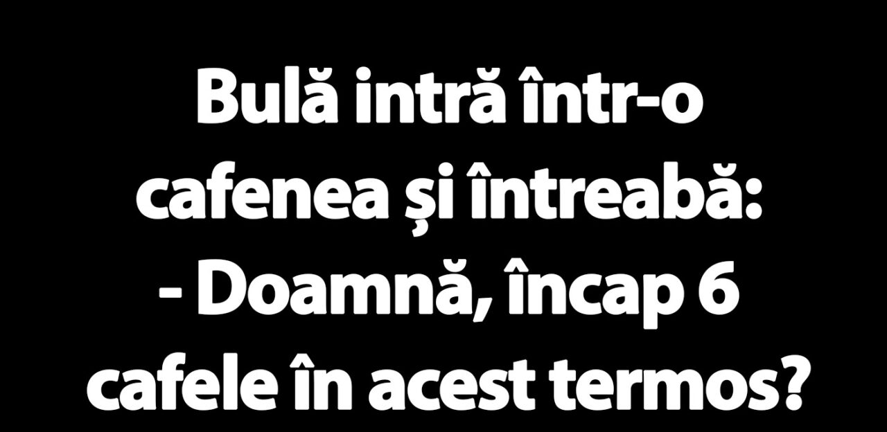 BANC | Bulă și termosul