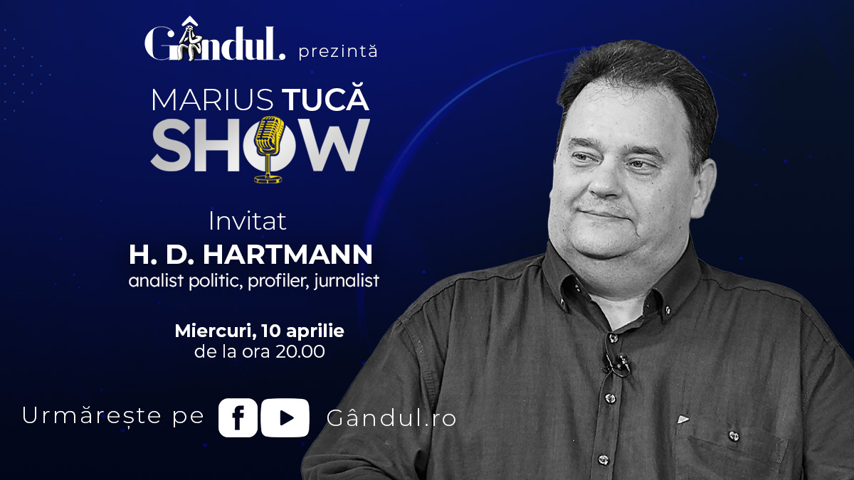 Marius Tucă Show începe MIERCURI, 10 aprilie, de la ora 20.00, live pe gândul.ro. Invitat: H. D. Hartmann