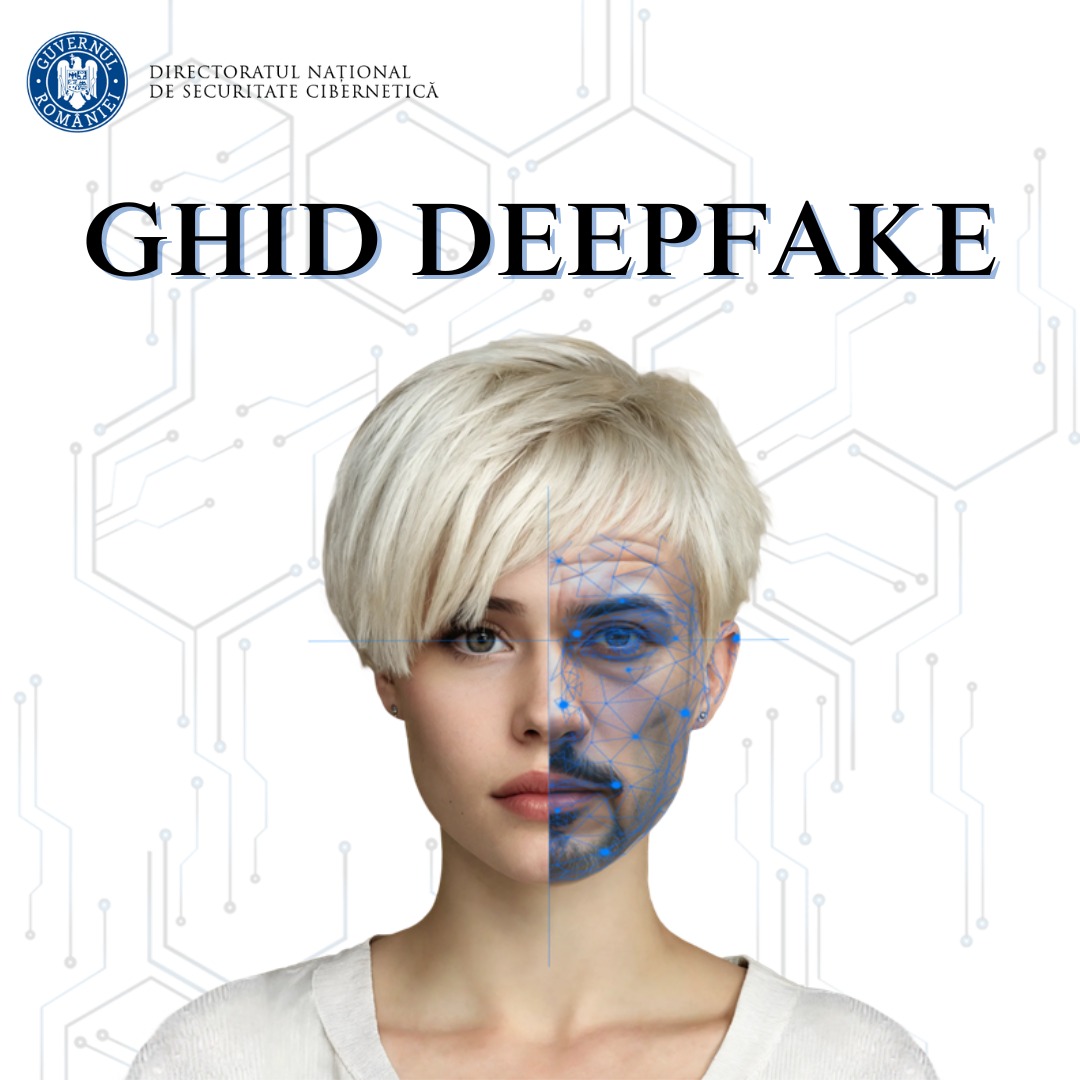 Directoratul de Securitate Cibernetică a lansat ghidul de recunoaștere a informațiilor DEEPFAKE