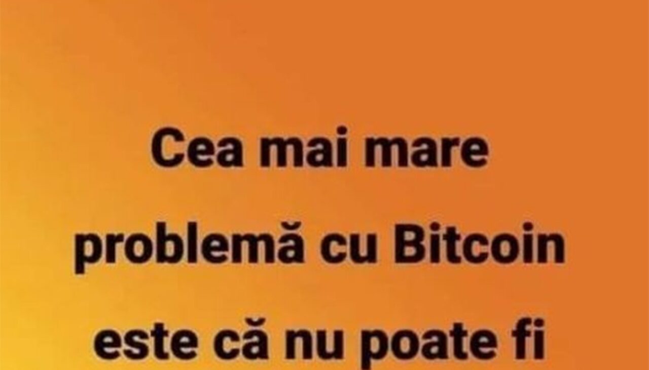 Bancul de joi | Care este cea mai mare problemă cu Bitcoin