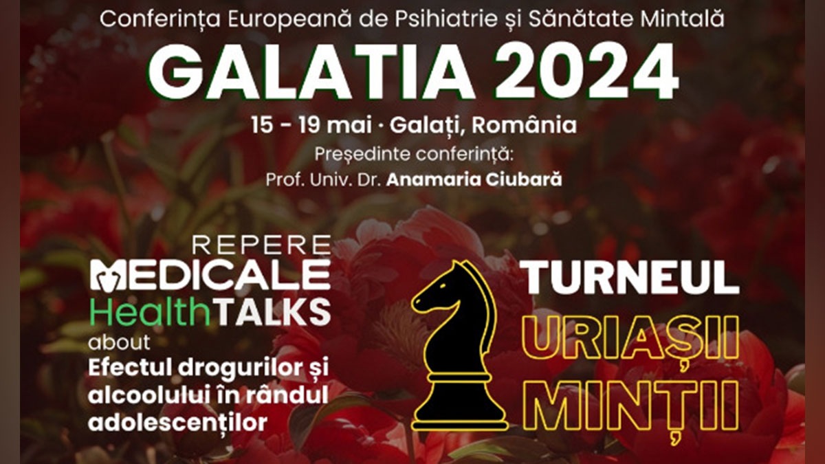Conferința Europeană de Psihiatrie și Sănătate Mintală GALATIA 2024