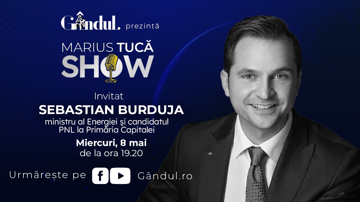 Marius Tucă Show începe MIERCURI, 8 mai, de la ora 19.20, live pe gândul.ro. Invitat: Sebastian Burduja