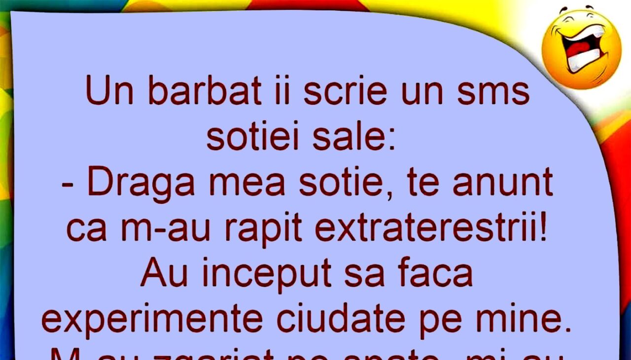 BANCUL ZILEI | Un bărbat îi scrie un SMS nevestei