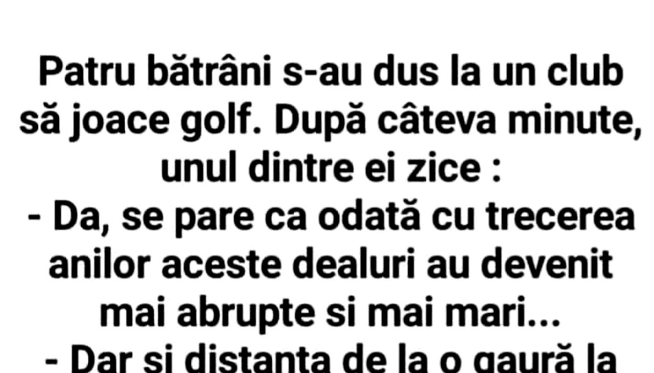 Bancul de sâmbătă | Patru bătrâni s-au dus la un club să joace golf