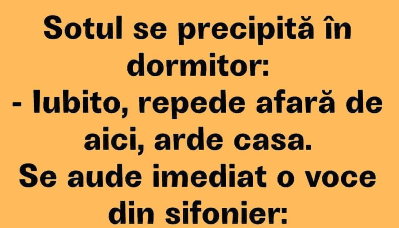 BANCUL ZILEI | Soțul se precipită în dormitor