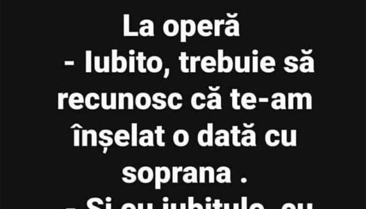 BANCUL ZILEI | Amantlâc la operă